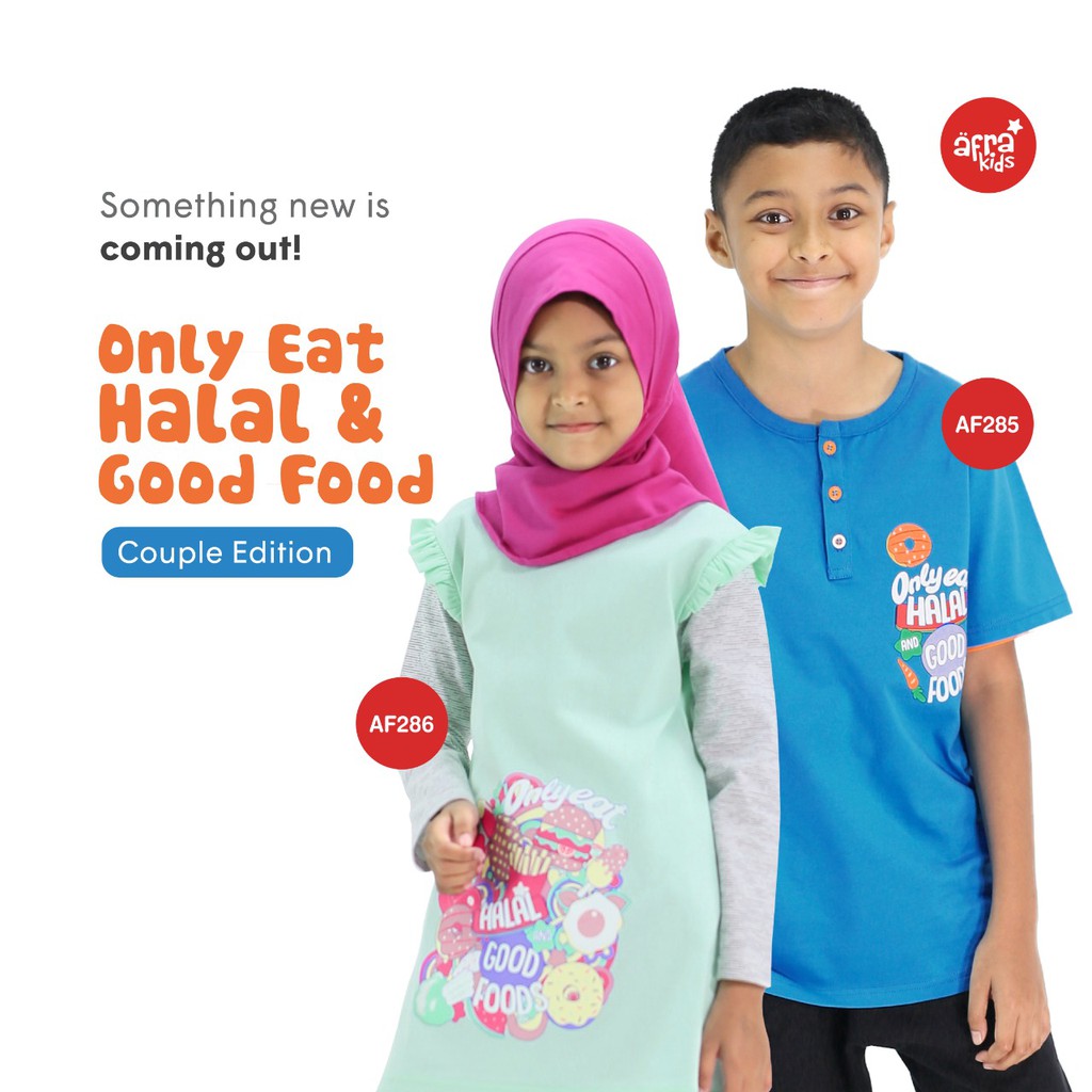 New Couple Afrakids AF285 (boy-Kancing) &amp; AF286 (Girl-Tunik) &quot;Only Eat Halal &amp; Good Food &quot;