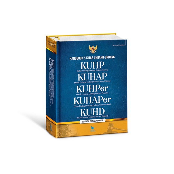 HANDBOOK 5 KITAB UNDANG-UNDANG: KUHP (Kitab Undang-Undang Hukum Pidana) -- Literasi Nusantara