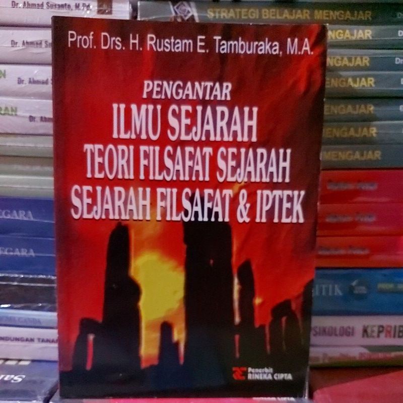 Jual Pengantar ILMU SEJARAH - TEORI FILSAFAT SEJARAH - SEJARAH FILSAFAT ...