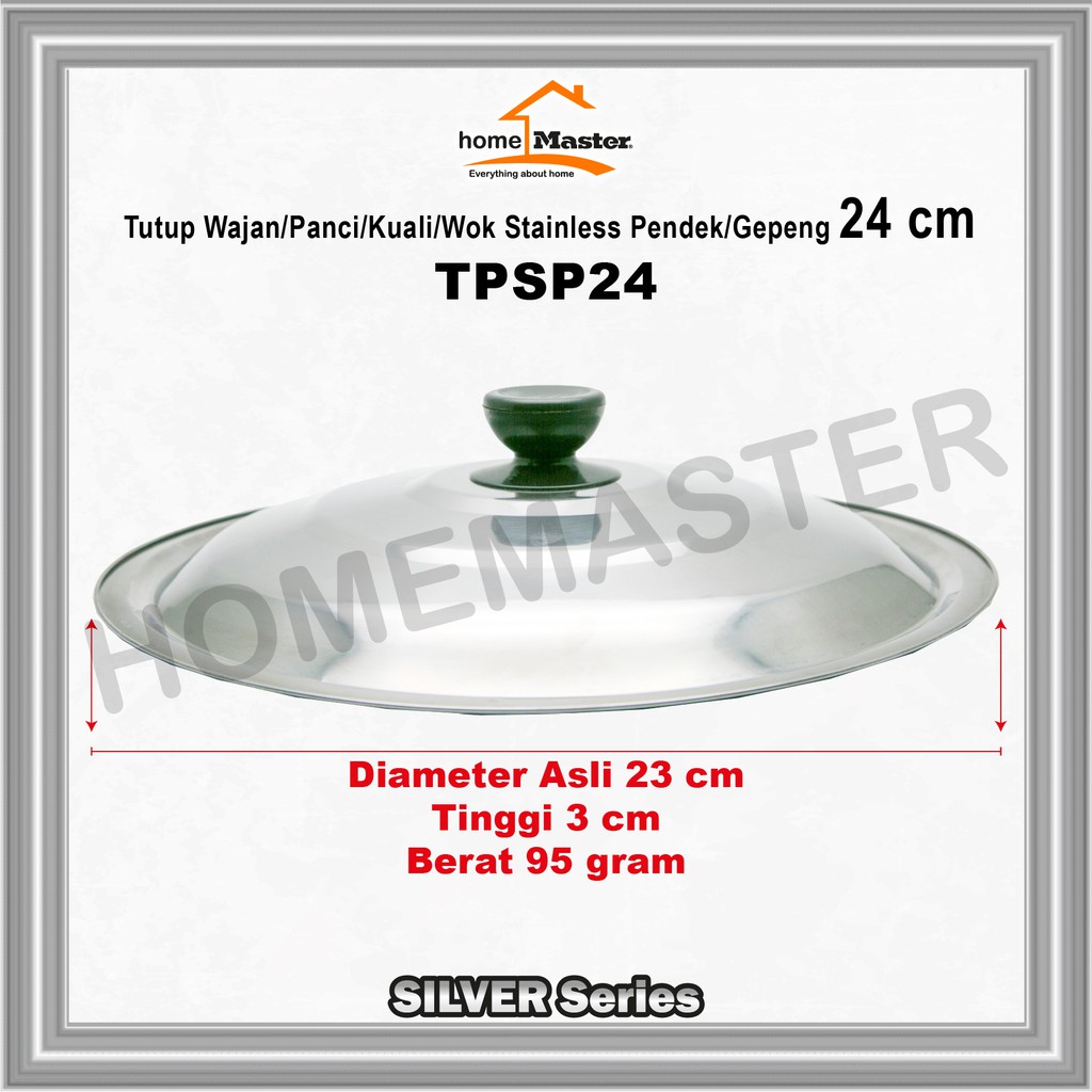 HomeMaster Tutup/Lid Wajan/Panci/Kuali/Wok/Pots/Pans Stainless/Besi Baja Tahan Karat Pendek/Gepeng/S