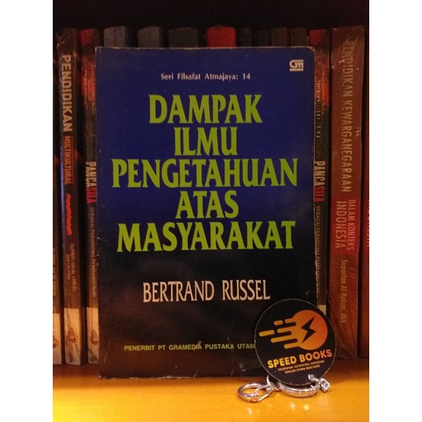 BERTRAND RUSSEL - DAMPAK ILMU PENGETAHUAN ATAS MASYARAKAT