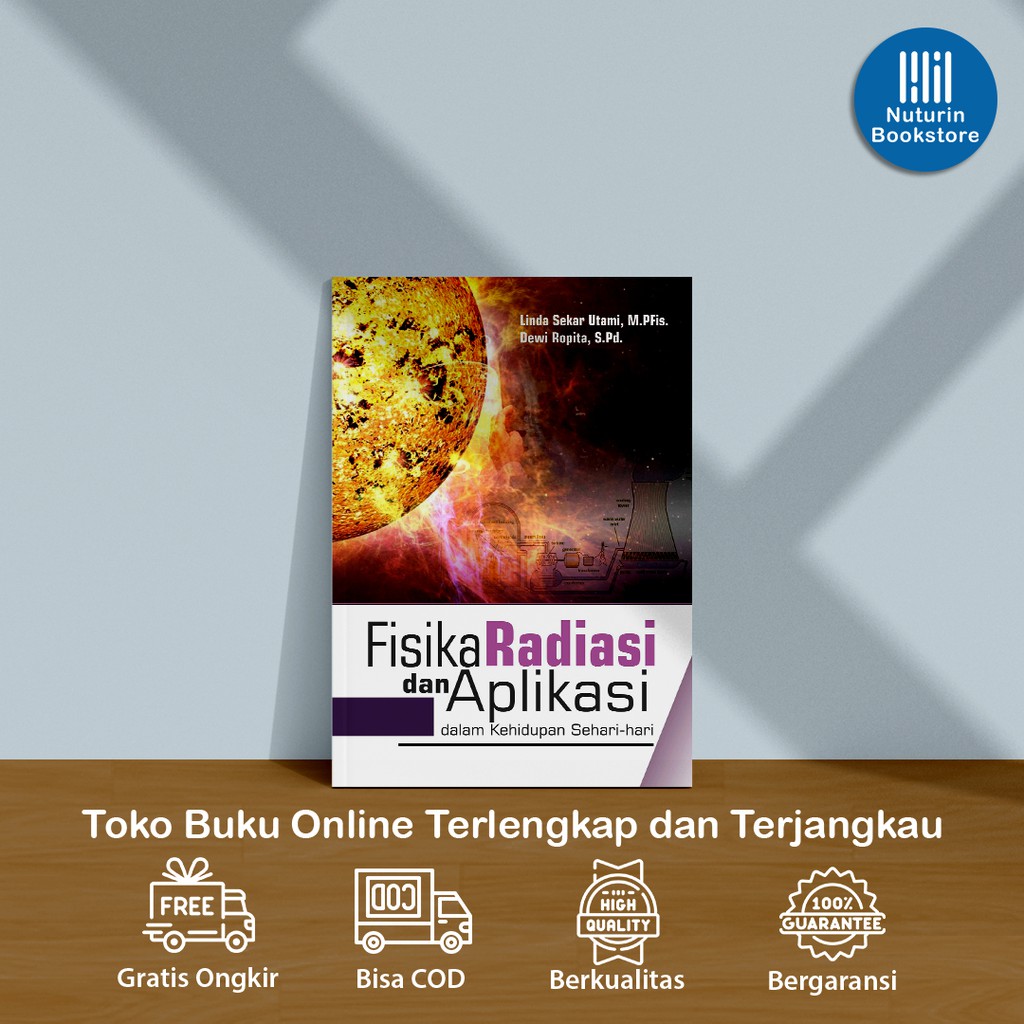Buku Fisika Radiasi Dan Aplikasi Dalam Kehidupan