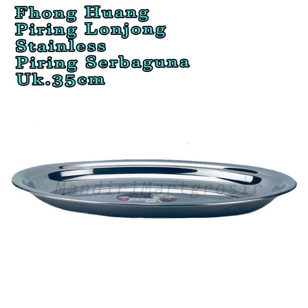 Piring Lonjong *Fhong Huang * Stainless * 35cm