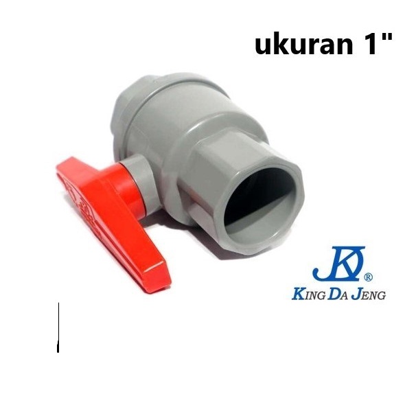 BALL VALVE BALLVALVE KDJ 1" DIM INCH PVC STOPKRAN STOP KRAN 1"