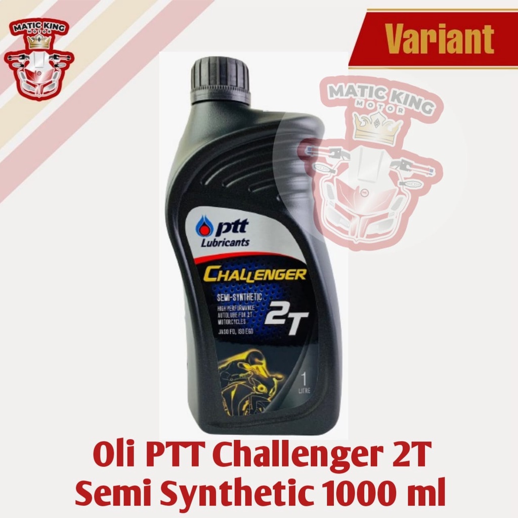 PTT Lubricants Oli samping Challenger 2T Semi Synthetic 500 1000 ml