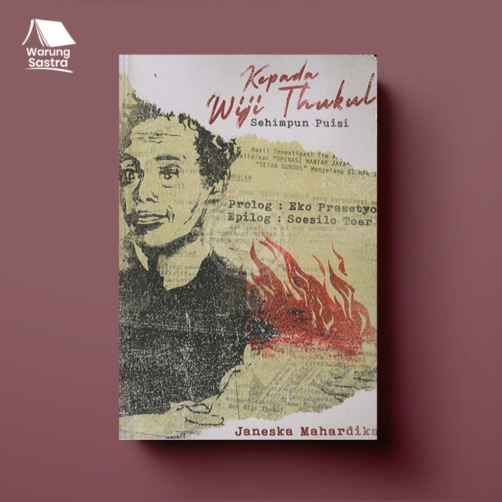 Kepada Wiji Thukul