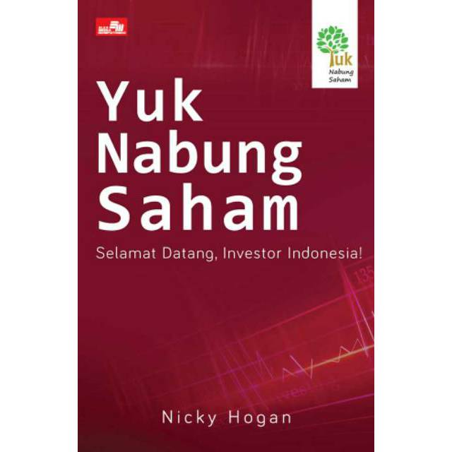 YUK NABUNG SAHAM ~ NICKY HOGAN