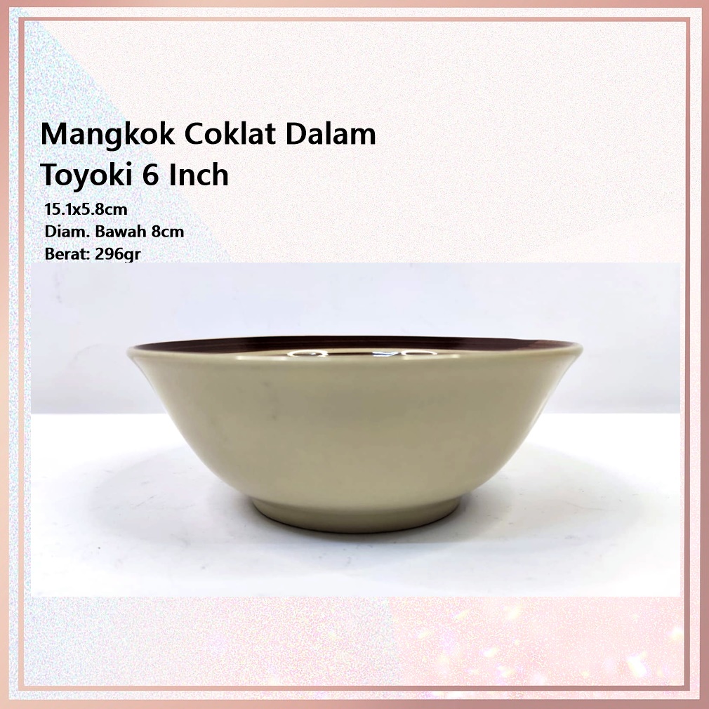 Mangkok Soto/Mangkok Makan Coklat Dalam Toyoki 6 Inch