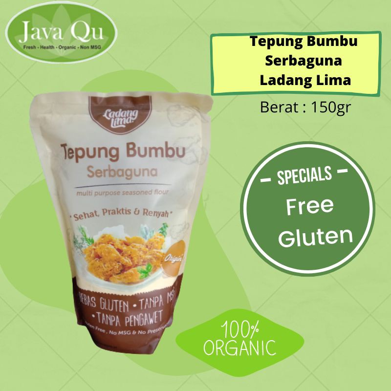 

TEPUNG BUMBU LADANG LIMA NON GLUTEN 150Gr/ TEPUNG BUMBU GLUTEN FREE LADANG LIMA/TEPUNG LADANG LIMA GLUTEN FREE/ TEPUNG BUMBU NON MSG GLUTEN FREE/ TEPUNG BUMBU LADANG LIMA NON MSG/TEPUNG GLUTEN FREE SEHAT NON MSG/ TEPUNG LADANG LIMA 150GR