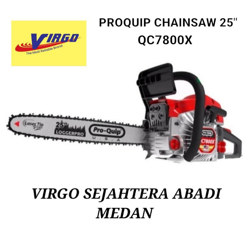 QC7800X CHAINSAW SENSO CHAIN SAW GERGAJI MESIN POTONG KAYU 25" PROQUIP PRO QUIP