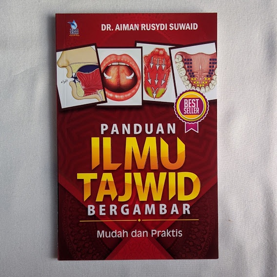 TERJEMAH KITAB AT TAJWID AL MUSHAWWAR : PANDUAN ILMU TAJWID - DR. AIMAN SUWAID