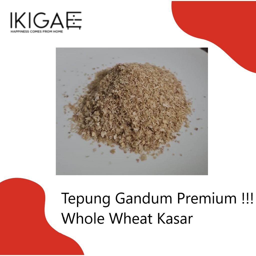 TEPUNG GANDUM KASAR / WHOLE WHEAT BRAN FLOUR PREMIUM REPACKED