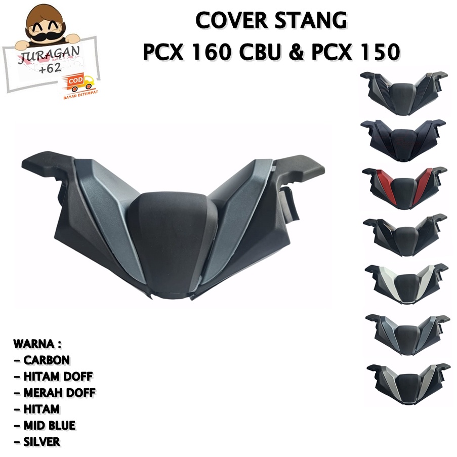 TUTUP COVER STANG HONDA PCX 160 CBU 150