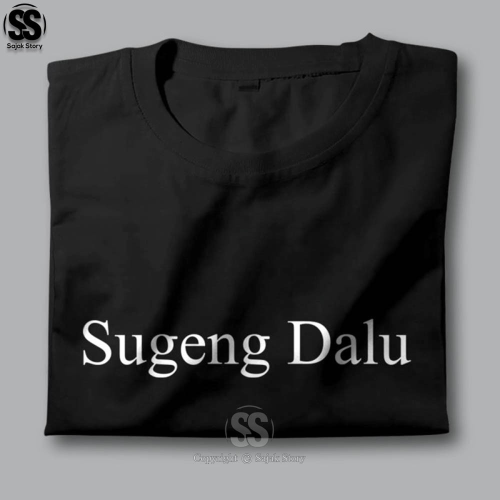 Kaos Kata Kata Ambyar Sugeng Dalu Kualitas Distro Premium Baju