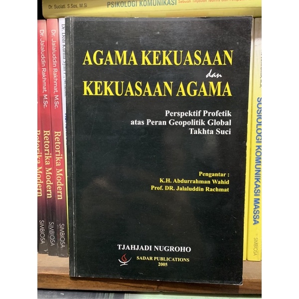 AGAMA KEKUASAAN DAN KEKUASAAN AGAMA Perspektif Profetik atas Peran Geopolitik global takhta suci Tja