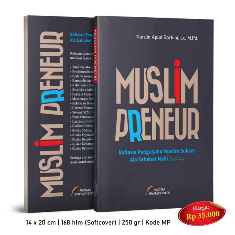 MUSLIM PRENEUR Rahasia Pengusaha Muslim Sukses Ala Sahabat Nabi ﷺ
