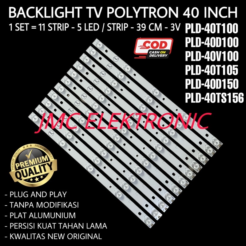 BACKLIGHT TV LED POLYTRON 40 INC PLD40T100 PLD40D100 PLD40V100 PLD40T105 PLD40D150 PLD40TS156 PLD-40T100 40D100 40V100 40T105 40D150 40TS156 LAMPU LED 40IN 5K 3V POLYTRON 40 INCH