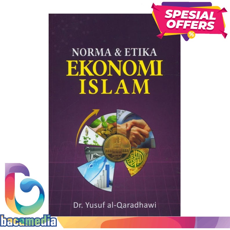 Norma Dan Etika Ekonomi Islam