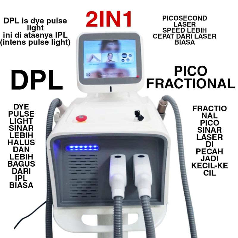 DPL AND PICO LASER FRACTIONAL LASER 2IN1 DPL DI ATAS IPL DAN PICO LASER DI ATAS NDYAG LASER