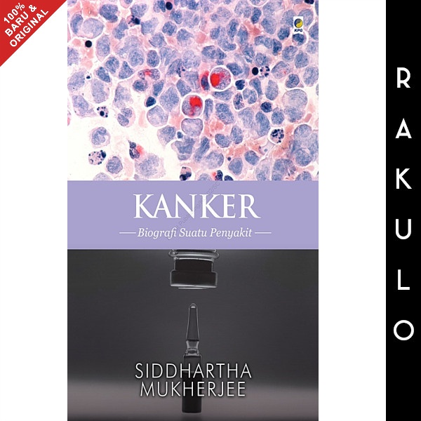 

MUST HAVE!! BUKU KANKER: BIOGRAFI SUATU PENYAKIT BY SIDDHARTHA MUKHERJEE GRA TERBARU