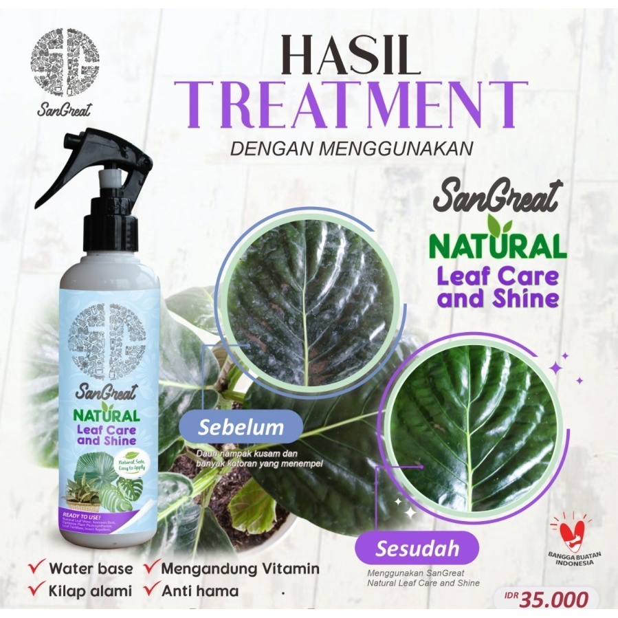 SanGreat Natural Leaf Care and Shine Semir kilap daun tanaman hias Water Base plus vitamin 250ml tahan lama