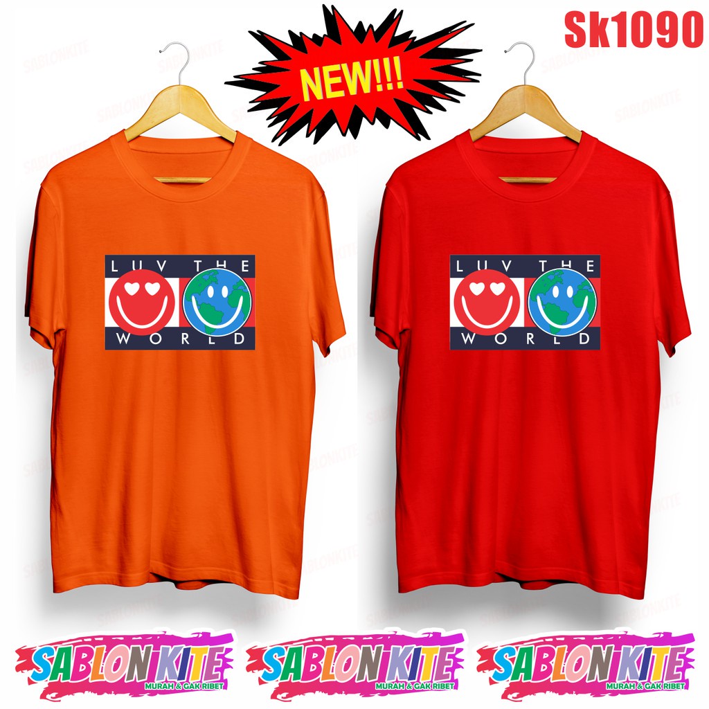 MURAH!!! KAOS TAY TAWAN LUV THE WORLD SK1090 UNISEX COMBED 30S BYK WRN