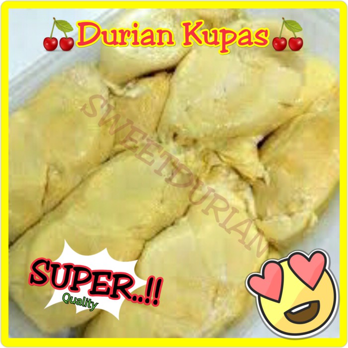 

Durian Kupas "SUPER"..!!