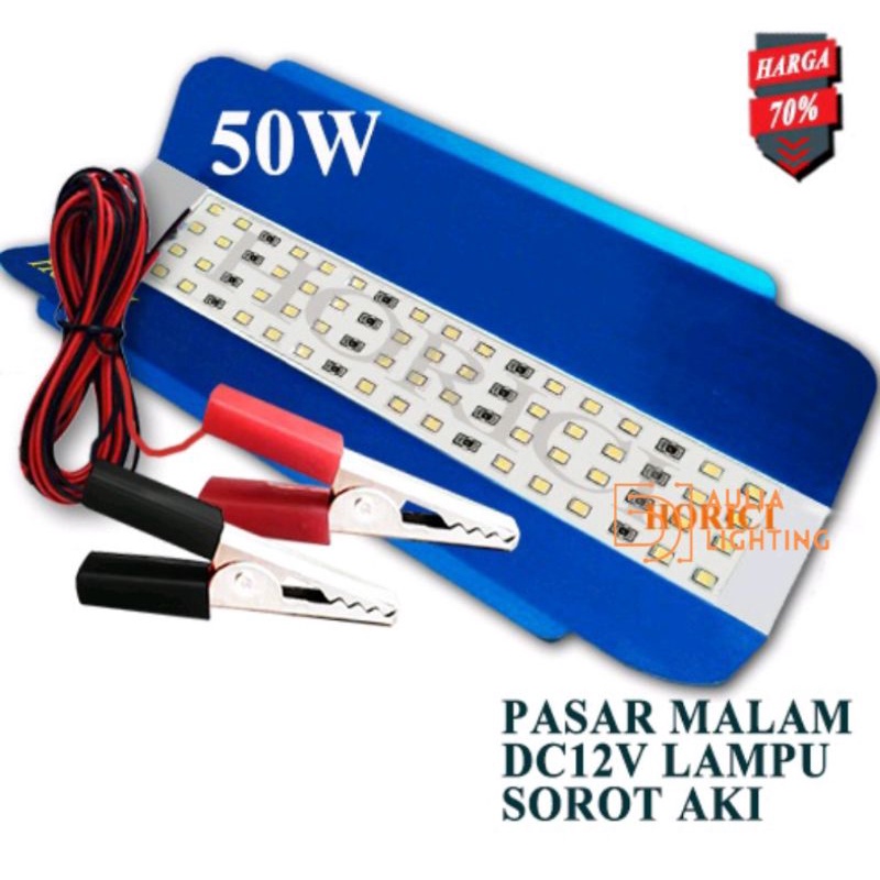 LAMPU SOROT PJU 50W 12V AKI DC KABEL JEPIT TAMAN EMERGENCY GUNUNG HIAS PANCING TUNGSENG JALAN 50 WATT SUPER TERANG DARURAT PORTABLE