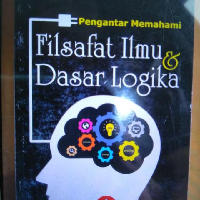 Filsafat Ilmu Dan Dasar Logika.. Buku Orisinal