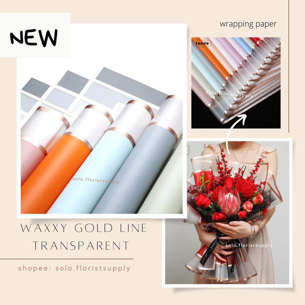 

WAXXY GOLD LINE TRANSPARENT double frame list WRAPPING PAPER FLOWER WRAPPING GOLD LINE FLOWER WRAPPING COLOR TRANSPARENT CELLOPHANE KERTAS BUNGA HAND BOUQUET PEMBUNGKUS BUKET KERTAS BUNGA POLOS UJUNG GARIS GOLD KERTAS KADO GIFT WATERPROOF PAPER BOUQUET