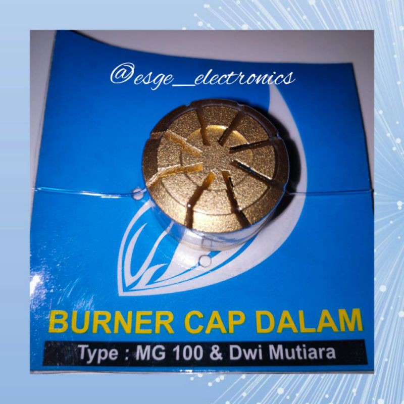 ORIGINAL BURNER HOCK CAP DALAM MG 100 DWI MUTIARA