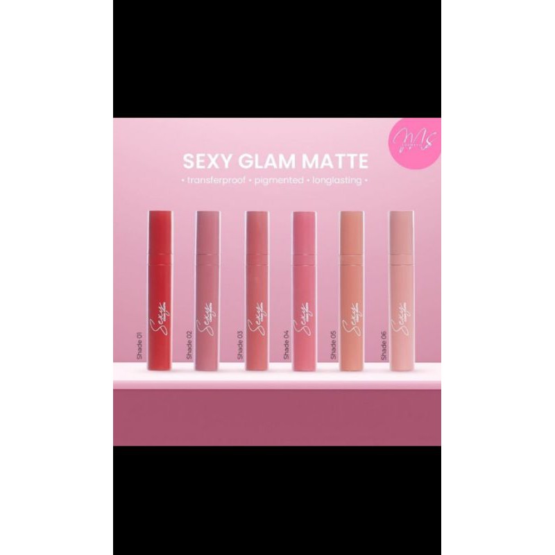 Ms Glow Sexy Glame Matte