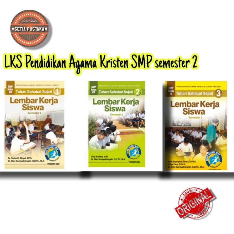 LKS Pendidikan Agama Kristen SMP Tuhan Sahabat Sejati Semester 2 kelas VII-IX