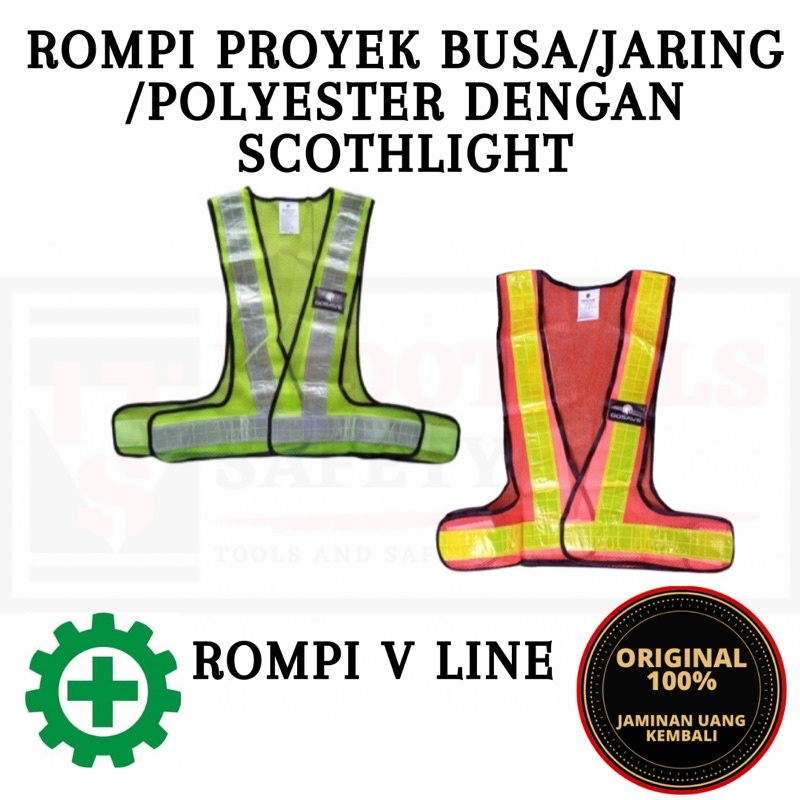 ROMPI SAFETY PROYEK V LINE KERJA ORANGE / HIJAU STABILO / BIRU / MERAHJARING / BUSA / POLYESTER 4GARIS GOSAVE GARANSI MURAH ROMPI PROYEK