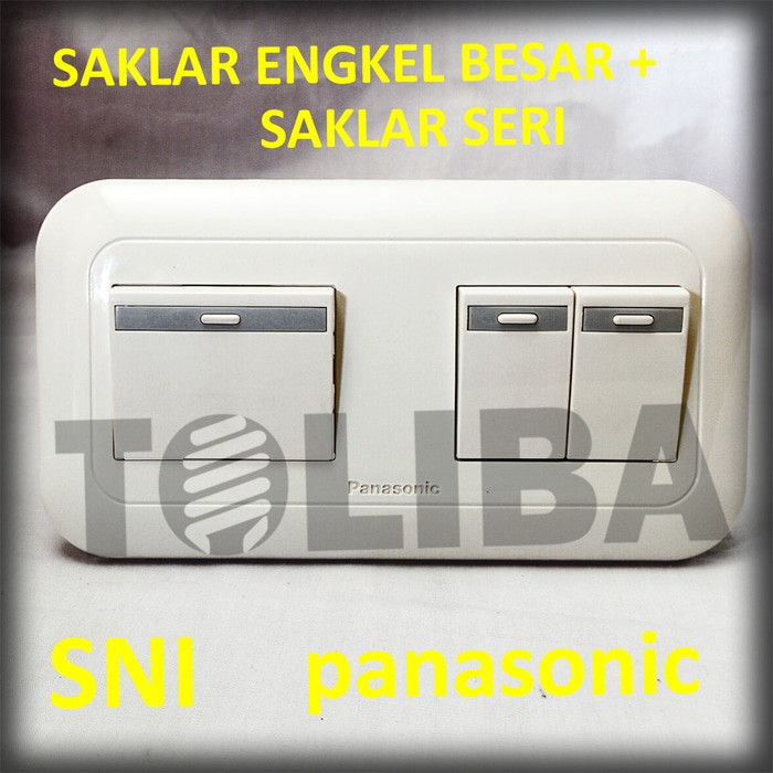 saklar engkel besar + saklar seri inbow ib saklar triple panasonic SNI