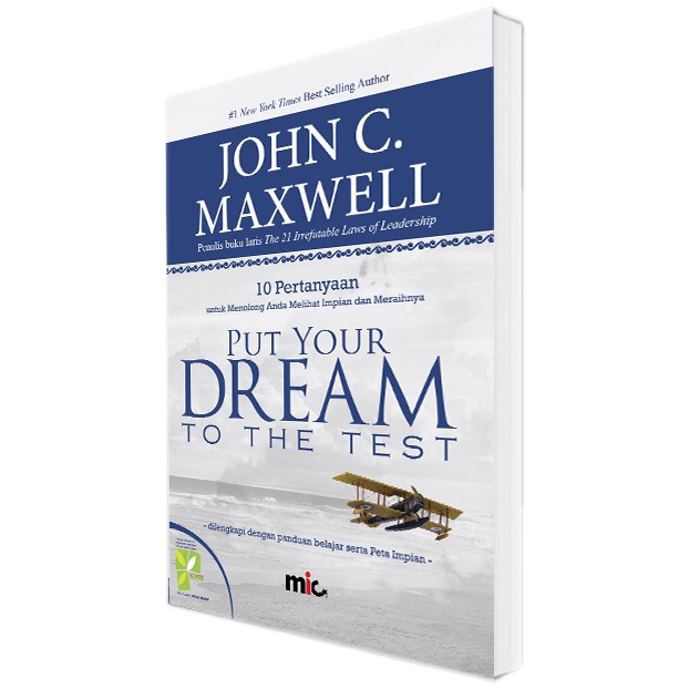 Buku Pengembangan Diri - Put Your Dream to the Test - John C. Maxwell (Bahasa Indonesia)