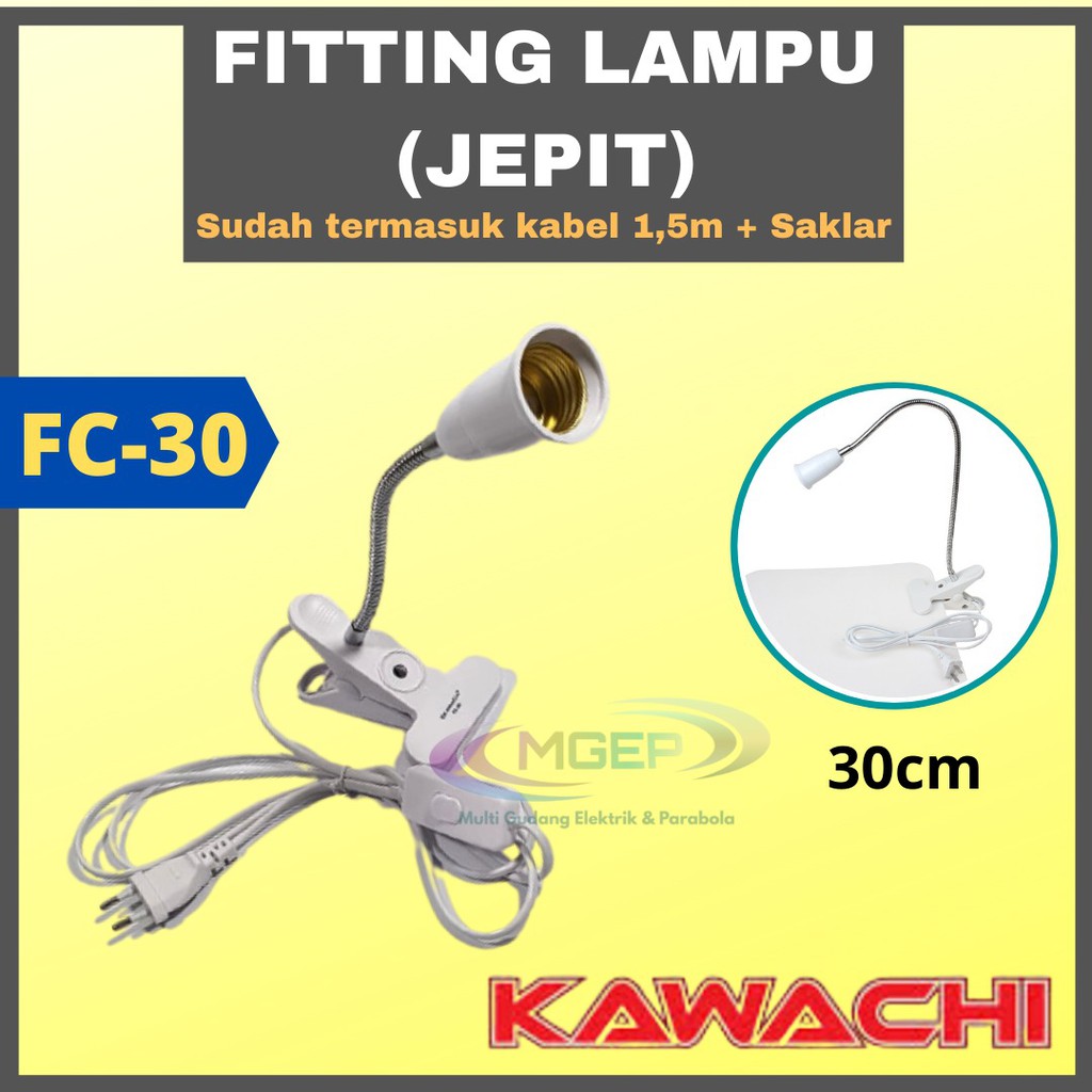 Steele Fitting Lampu Jepit Flexible 30cm FC 30 Fitting Clip Flexible