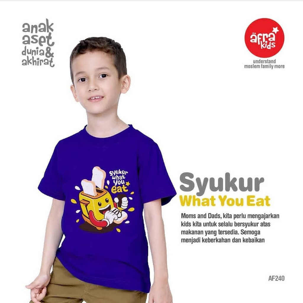 Kaos Afrakids AF240 &quot;Syukur What You Eat&quot; Lengan Pendek