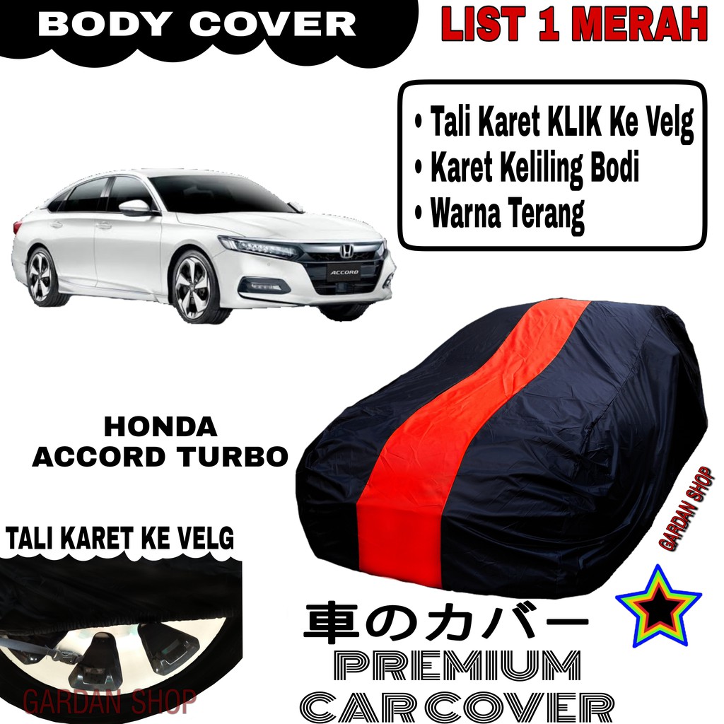 Body Cover HONDA ACCORD TURBO List Single MERAH Sarung Mobil Penuutup Accord PREMIUM