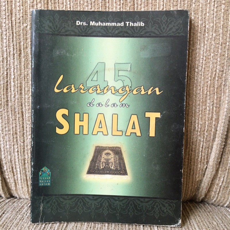 45 Larangan dalam Shalat buku original murah bekas berkualitas