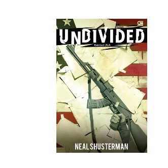 Kembali Utuh (Unwind Distology #4: Undivided)      Neal Shusterman