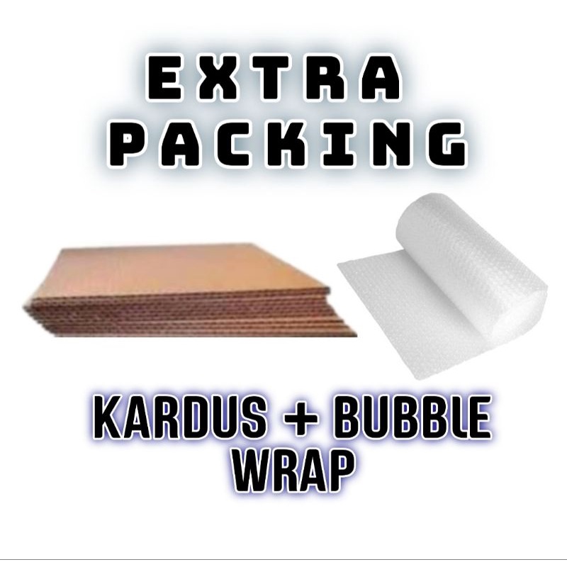 

EXTRA PACKING KARDUS DAN BUBBLE WRAP