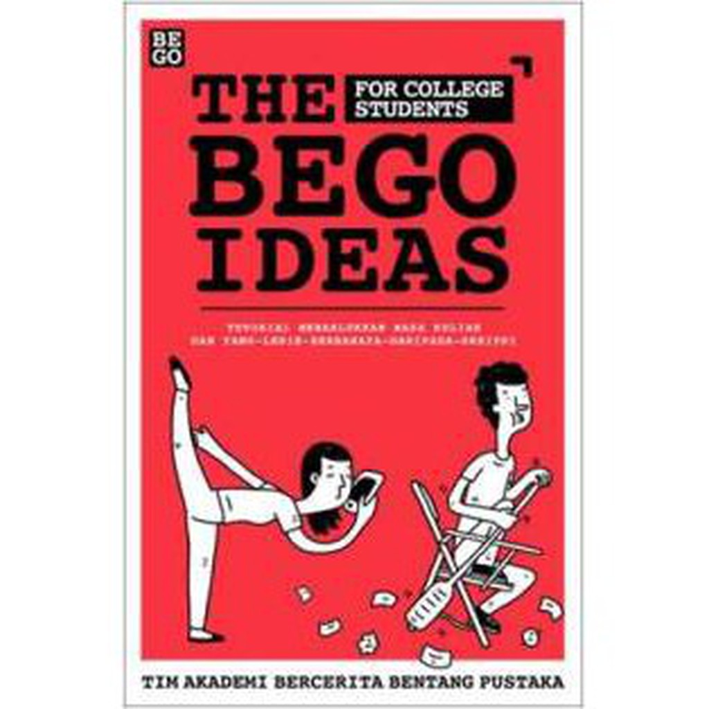 [Mizan CL] The Bego Ideas (For College Students) Buku Non Fiksi