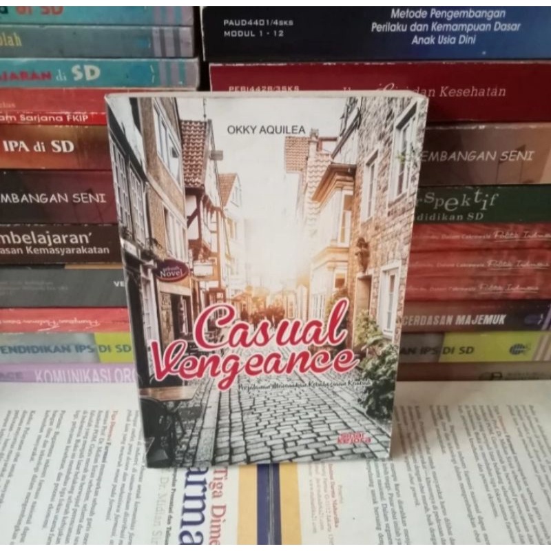CASUAL VENGEANCE PERJALANAN MENEMUKAN KEBAHAGIAAN KEMBALI