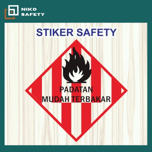 

Sticker Safety Sign / Sticker Padatan Mudah Terbakar Stiker Label B3 / Sticker Custom Nico Safety