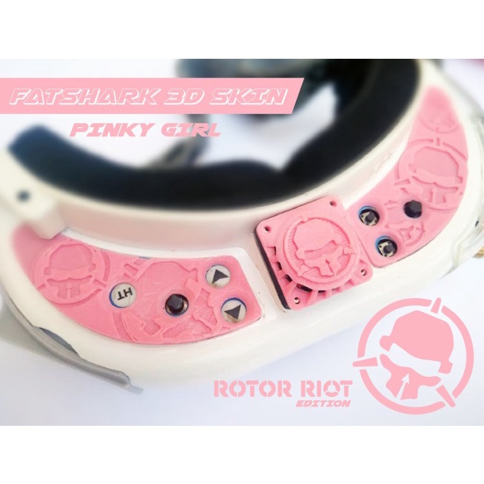 Fatshark HD2 HD3 HDO Rotor Riot 3d Skin 3D printing (PINKY GIRL)