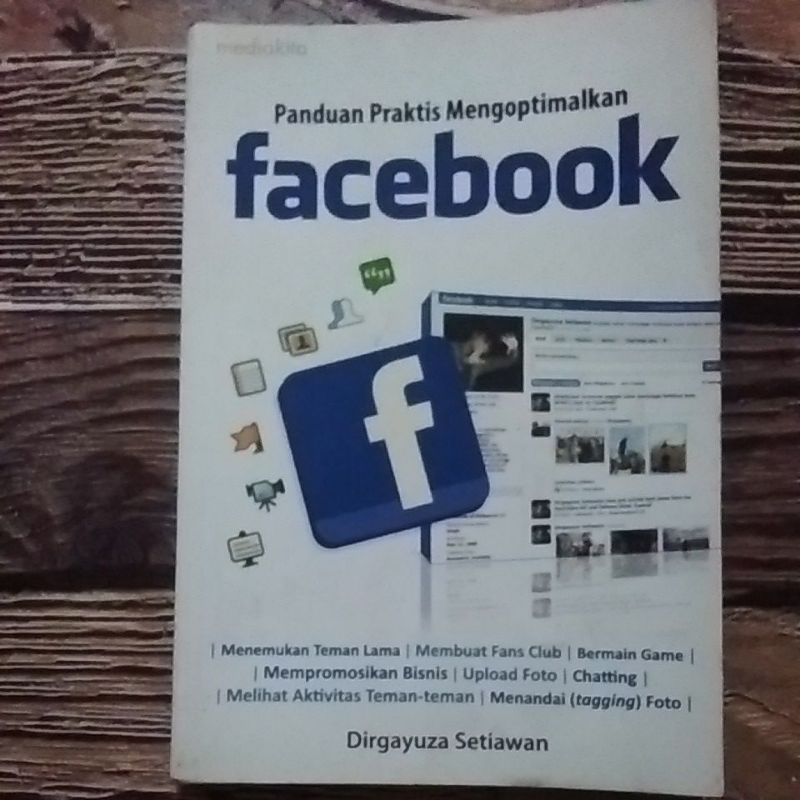 Buku Panduan Praktis Mengoptimalkan Facebook