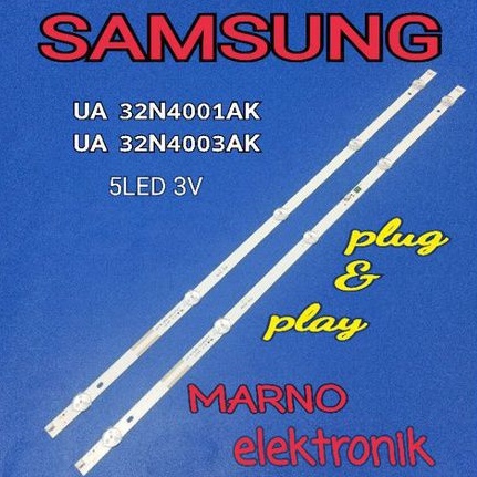 LAMPU BL BACKLIGHT TV LED SAMSUNG 32INCH UA32N4001AK UA32N4003AK. BL 32IN UA 32N4001AK UA 32N4003AK 