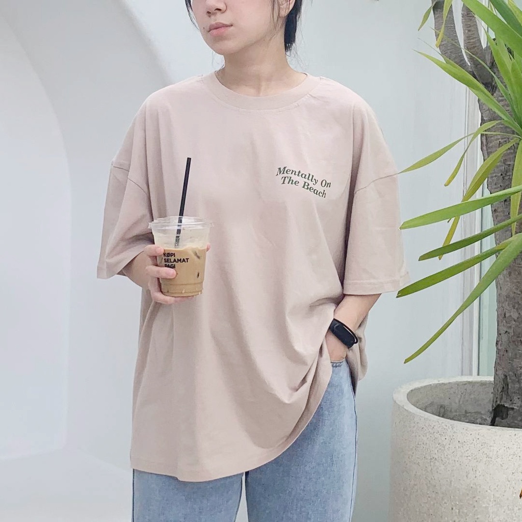 N&amp;A - MENTALLY ON THE BEACH OVERSIZED T-SHIRT - oversized t shirt / pakaian wanita / kaos