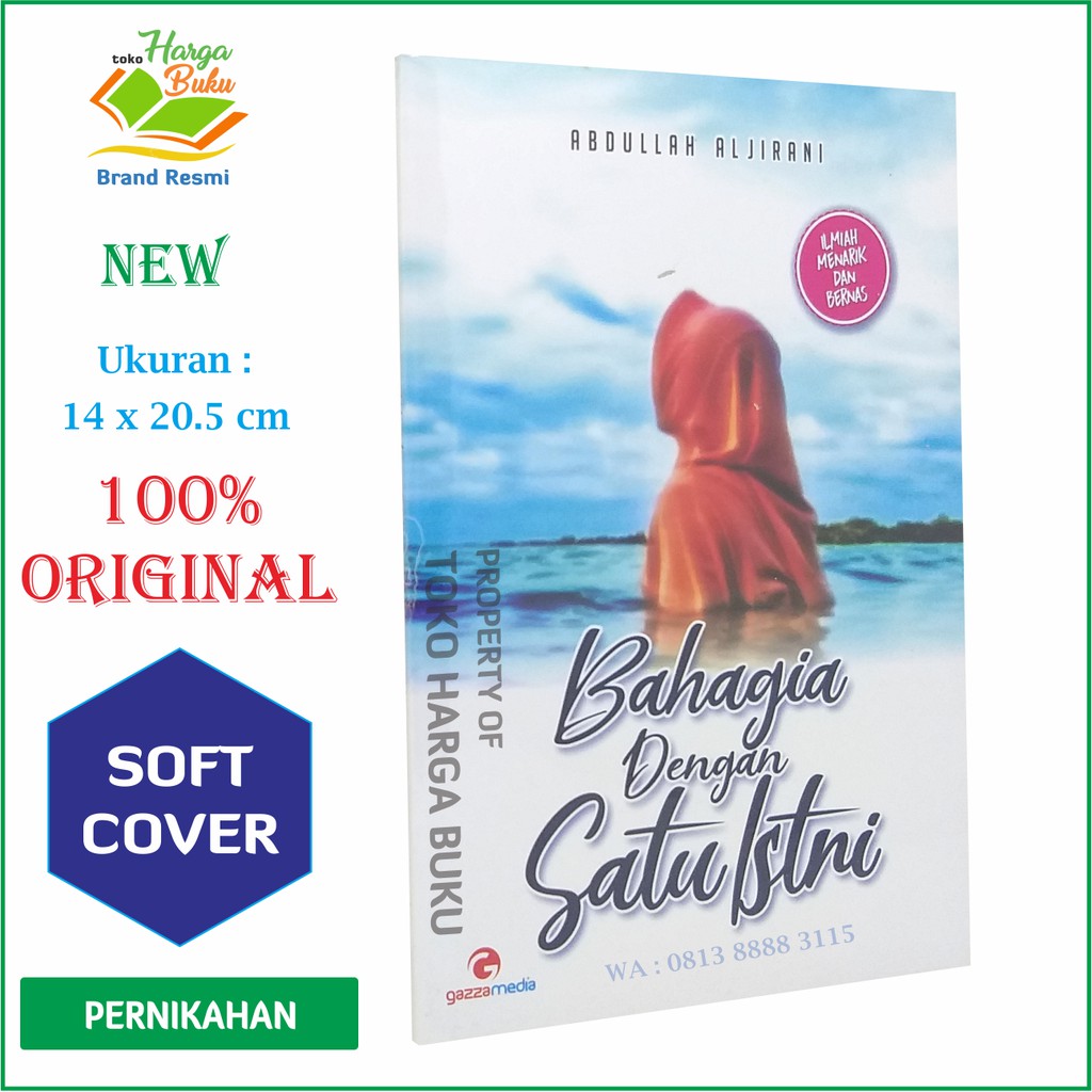 Foto Bahagia Dengan Satu Istri - Penerbit Gazza Media